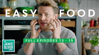 12 Easy Recipes  Jamie Oliver Full Episodes  Quick amp Easy Food Episodes 13  15 [upl. by Nylrad362]