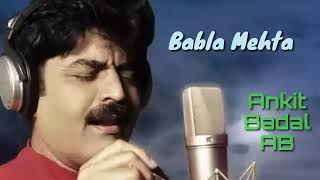 Suhana Safar Aur Ye Mausam  Babla Mehta  Mukesh Ki Yaaden  Ankit Badal AB [upl. by Willabella]