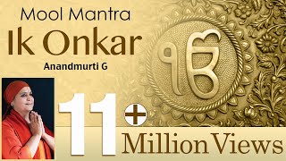 Mool Mantra Ik Onkar  108 Times Chanting of Mool Mantra  Gurbani [upl. by Hausner420]