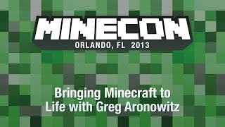 Bringing Minecraft to Life with Greg Aronowitz  MINECON 2013 Panel [upl. by Delila]