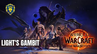 WoW The War Within  Alliance Quests  Lights Gambit [upl. by Atiugal797]