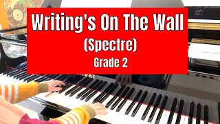 Writings On The Wall from Spectre by Sam Smith  Trinity piano grade 2  from 2023 TCL [upl. by Silera]