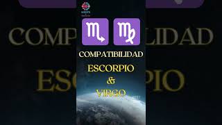 Signos Zodiacales COMPATIBILIDAD entre ESCORPIO y VIRGO [upl. by Jonathon608]