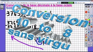 Tuto 7Systèmes de numération conversion décimale octale الانتقال من القاعدة العشرية الى الثمانية [upl. by Cichocki]