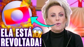 ANA MARIA BRAGA RECLAMA AO VIVO APÓS PERDER ESPAÇO NA GLOBO SAIBA O MOTIVO  Virou Festa [upl. by Yrrep]