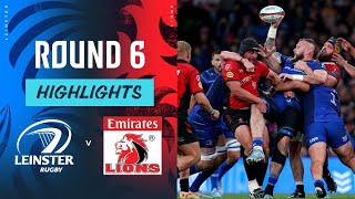 Leinster v Emirates Lions  Highlights  Round 6  URC 202425 [upl. by Ledarf]