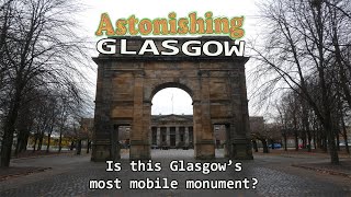 The Mclennan arch Astonishing Glasgow Ep17 [upl. by Takeshi]