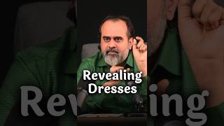 Revealing Dresses  Acharya Prashant [upl. by Svoboda403]