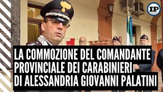 La commozione del Comandante provinciale dei carabinieri di Alessandria Giovanni Palatini [upl. by Madelon281]