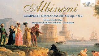 Albinoni Complete Oboe Concertos Full Album [upl. by Gerrilee263]