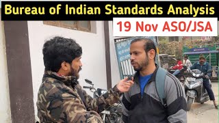 Bureau of Indian Standards BISExam Review Today BIS JSAASO Exam analysis 19 November [upl. by Darooge]