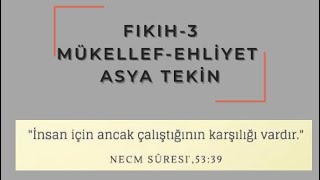 30FIKIH3 ☄️  Mükellef  Vücub ve Eda Ehliyeti dikab  dhbt mbsts ihl [upl. by Madaras]