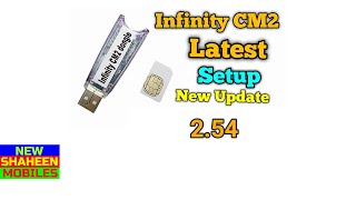 NEW UPDATE Infinity CM2MT2 v2 54 BY NEW SHAHEEN MOBILES [upl. by Ayatnwahs954]