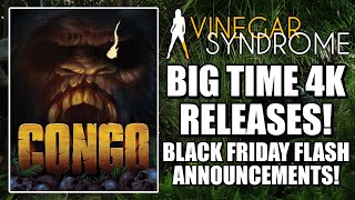 Vinegar Syndrome SHOCKS The World With CONGO On 4K  Flash SALE PreOrder Announcements [upl. by Stockton]