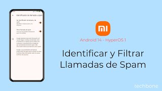 Identificar y Filtrar Llamadas de Spam  Xiaomi Android 14  HyperOS 1 [upl. by Attiuqram407]