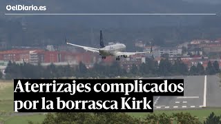 Aterrizajes COMPLICADOS en el aeropuerto de BILBAO por los vientos de la borrasca KIRK [upl. by Neneek913]