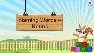 Naming Words  Nouns  English Grammar amp Composition Grade 1  Periwinkle [upl. by Alleen]