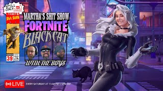 🔴LIVE  Martha plays Fortnite x Marvels Black Cat  Absolute Doom with The Boys [upl. by Sadoc]