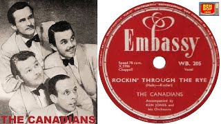 THE CANADIANS  Rockin Through The Rye 1956 [upl. by Pironi569]