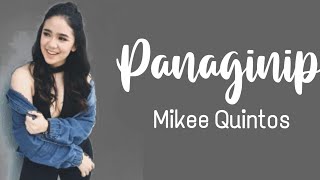 PANAGINIP LYRICS  Song by Mikee Quintos  Lyrics [upl. by Niarfe663]