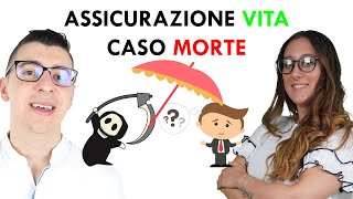 Assicurazione vita caso morte tutto quello che devi sapere temporanea caso morte  TCM [upl. by Nav]