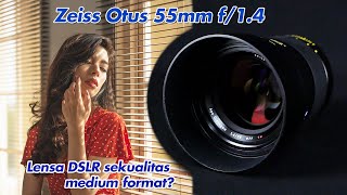 Review Zeiss Otus 55mm f14  Lensa DSLR terbaik [upl. by Ellynn]