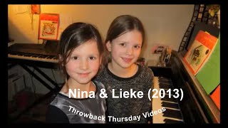 TBT videos  Lieke amp Nina 2013 [upl. by Bucella]