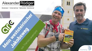 ALEXanders Reisen  Weststeirischer Jakobsweg 2018 [upl. by Ynohtona]