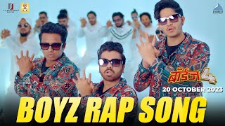 Boyz Rap Song  BOYZ 4  Avadhoot Gupte  Parth Bhalerao Pratik Lad Sumant Shinde [upl. by Attenor]