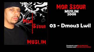 03  Muslim  Dmou3 Lwil 2008 مسلم ـ دموع الويل [upl. by Oilime]