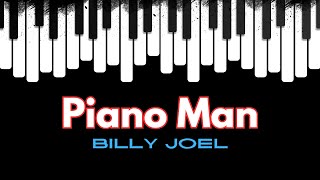 Piano Man  Billy Joel Lyrics 🎤 [upl. by Brigida]