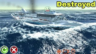 ship was destroyed  Cruise Ship Handling Simulator [upl. by Ateerys]