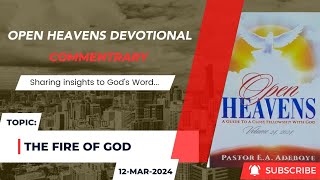 Open Heavens Devotional For Tuesday 12032024 by Pastor EA Adeboye The Fire of God [upl. by Boiney116]