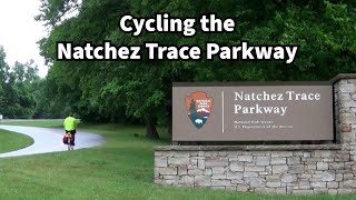 Cycling the Natchez Trace Parkway [upl. by Yanffit]