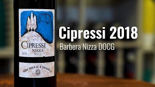 Cipressi 2018 Barbera Nizza DOCG Michele Chiarlo [upl. by Atires]