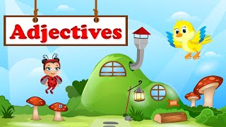 What Is an Adjective  Adjectives for Kids  How to Describe Nouns Using Adjectives [upl. by Yak]