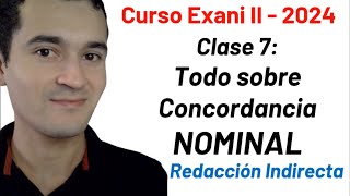 Clase 7 Concordancia NOMINAL  Curso INTEGRAL Exani II  2024 [upl. by Ogg]