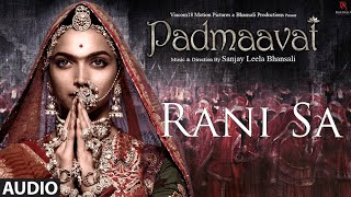 Padmaavat BGM  Rani Sa  Clean Audio with Lyrics [upl. by Idnim]