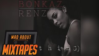 Bonkaz x Renz  Nothing Audio [upl. by Eceinart345]