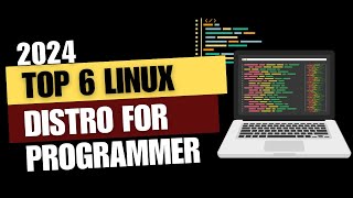 Best Linux Distros for Programming 2024  Top Developers Picks [upl. by Ianej]