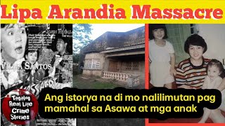 LIPA ARANDIA MASSACRE April 10 1994 Tagalog Crime Stories [upl. by Yajiv135]