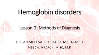 Hemoglobin Disorders Methods of Diagnosis [upl. by Russ]