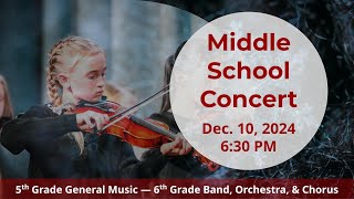 Middle School Concert  December 10 2024 [upl. by Dobrinsky]