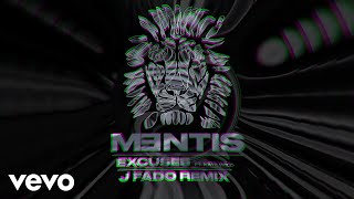 MENTIS  Excuses J Fado Remix  Official Audio ft Kate Wild [upl. by Reichert112]