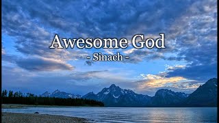 Awesome God with lyrics Sinach [upl. by Nakashima]