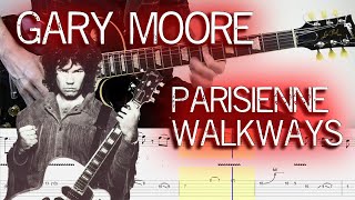 Gary Moore  Parisienne Walkways Guitar Lesson With TAB amp Score🎸 [upl. by Tirzah272]