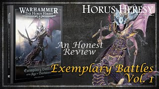 Exemplary Battles in the Age of Darkness Volume 1  Horus Heresy  Age Of Darkness [upl. by Xylina159]