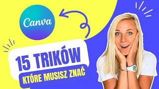 15 trików w Canvie które musisz znać w 2024  Tutorial krok po kroku [upl. by Dosi]