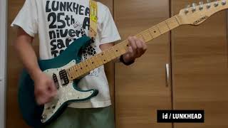 id  LUNKHEAD Guitar Cover [upl. by Finbar651]