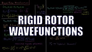 Quantum Chemistry 610  Rigid Rotor Wavefunctions [upl. by Specht]